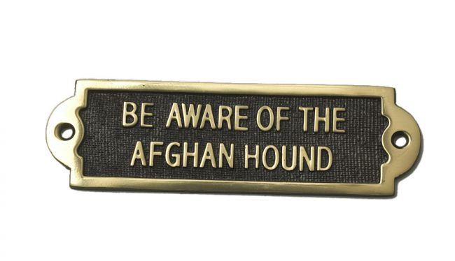 Afghan Houd Beware of the Dog Signs