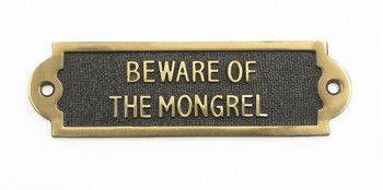 Brass Be Aware of the Dog Sign - Mongrel