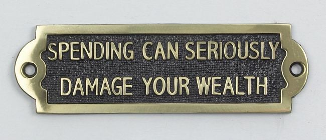 Spending Can Seriously Damage Your Wealth Spending Can Seriously Damage Your Wealth