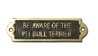 Beware of the Dog Signs Pit Bull Terrier