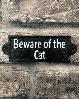 "Beware of the Cat" Traditional Cast Iron Wall Sign black and white sign
