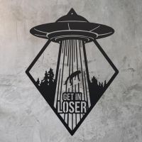 "Get in Loser" Alien Wall Art on a Rustic Wall