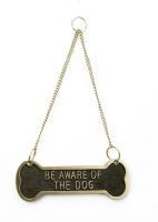 Brass "Be Aware of the Dog" Hanging Sign
