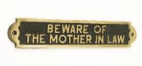 Beware Of The Mother In Law