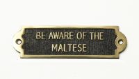 Brass Be Aware of the Dog Sign - Maltese Brass Be Aware of the Dog Sign - Maltese