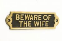 Be Aware of the wife - Gate sign On White Background 