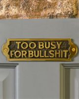 Humorous Brass and Black Sign Humorous Brass and Black Sign