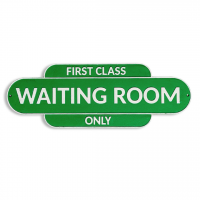 "First Class Only" Waiting Room Iron Wall Art Sign in Green with White Text