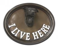 House Sign - Greyhound - I Live Here