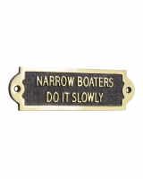 "Narrow Boaters Do It Slowly" Sign in a Polished Brass Finish 