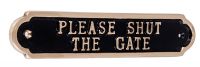 “Please Shut the Gate” Polished Brass Sign  “Please Shut the Gate” Polished Brass Sign