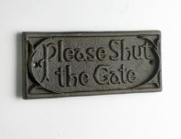 Cast Iron ’please shut the gate’ Sign