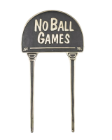 Solid Brass & Black "No Ball Games" Lawn Sign Solid Brass & Black "No Ball Games" Lawn Sign