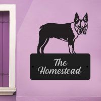 Steel House Name Sign with Boston Terrier Dog Motif Steel House Name Sign with Boston Terrier Dog Motif