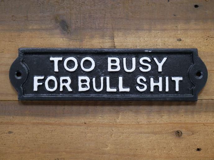 Bullsh*t Risque Iron House Sign in Black