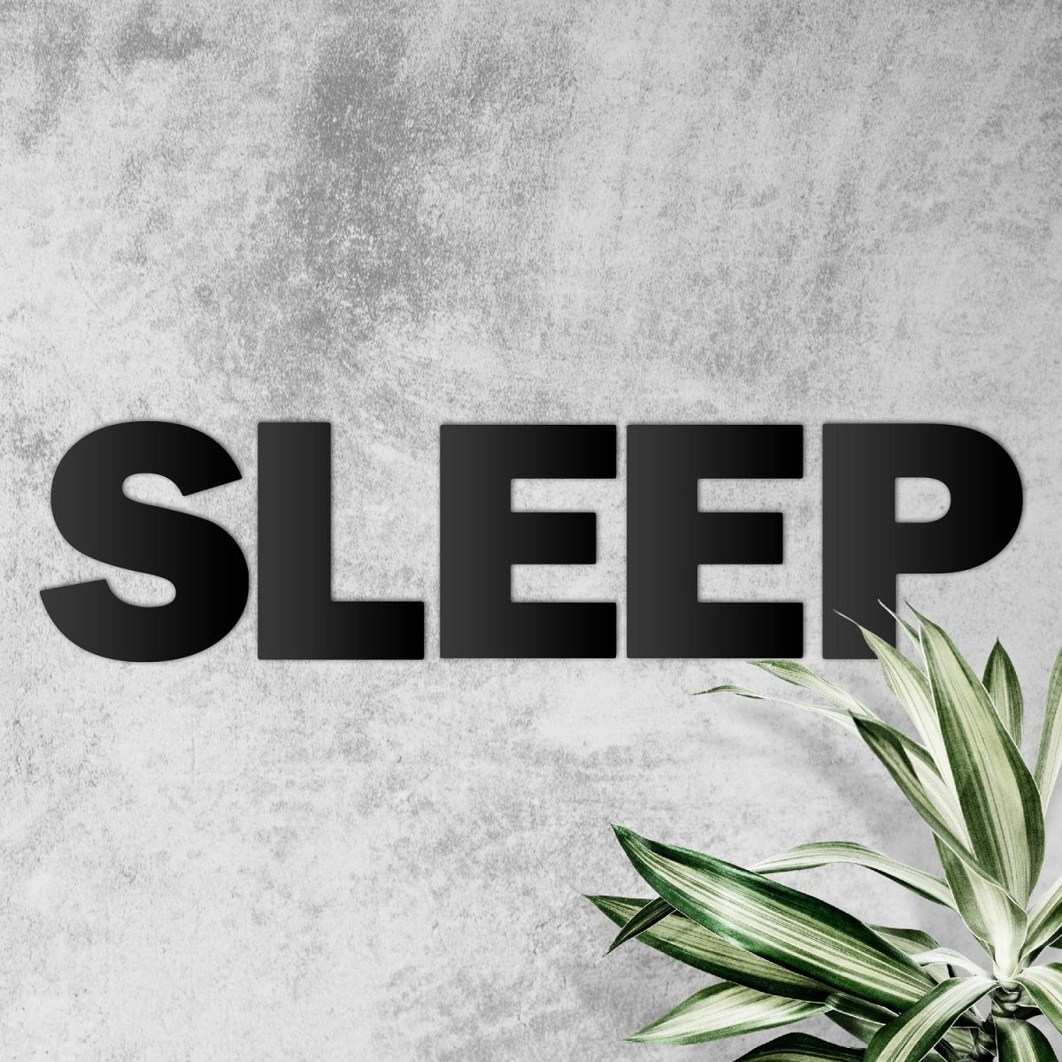 "SLEEP" Black Letters 