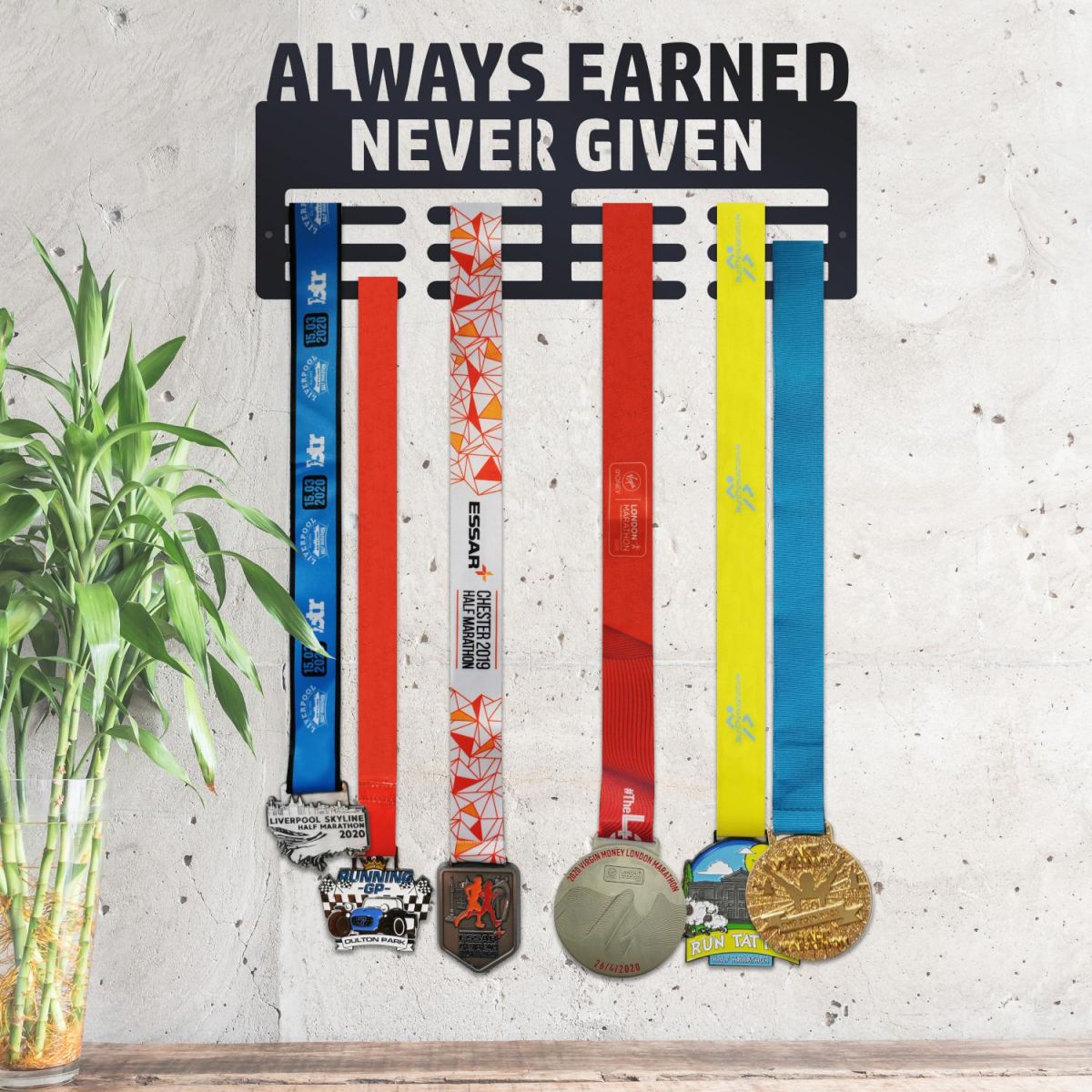 Always Earned Never Given Sports Medal Hangers