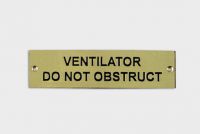 Solid Brass Plaque With Black Lettering Label "ventilator do not obstruct"