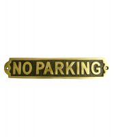 No Parking Sign Created From Brass