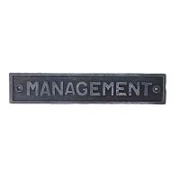 Cast Iron "Management" Sign