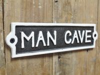 "Man Cave" Cast Iron Sign in Situ