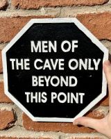 Cast Iron Men of the Cave Wall Sign