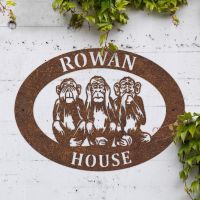 "See No Evil, Hear No Evil, Speak No Evil" Iron Oval House Sign in Situ