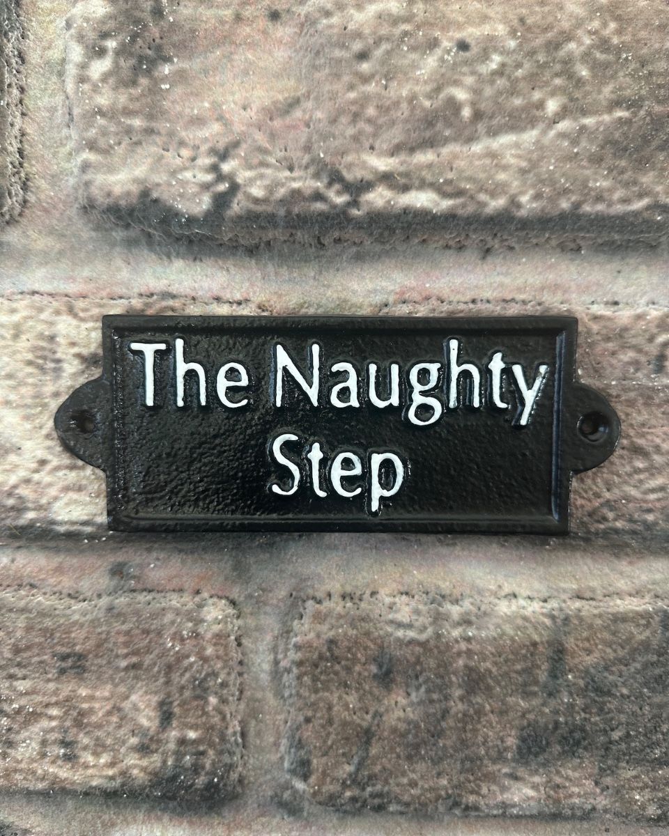 "Naughty Step" Traditional Cast Iron Wall Sign black and white