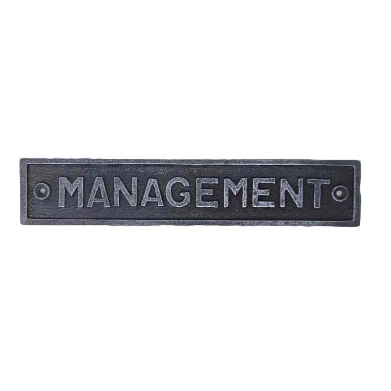 Cast Iron "Management" Sign