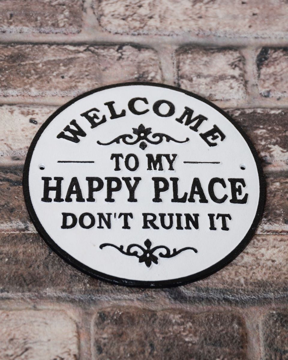 Humorous Cast Iron Wall Sign - “My Happy Place Don’t Ruin It” main image