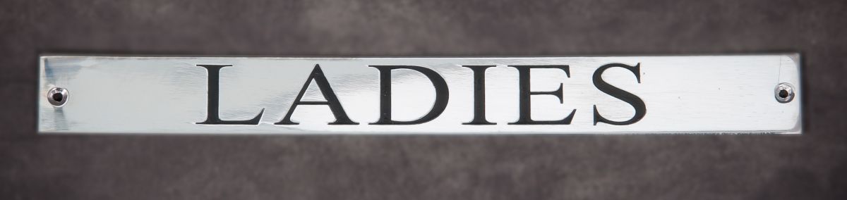 Ladies Engraved Bathroom sign
