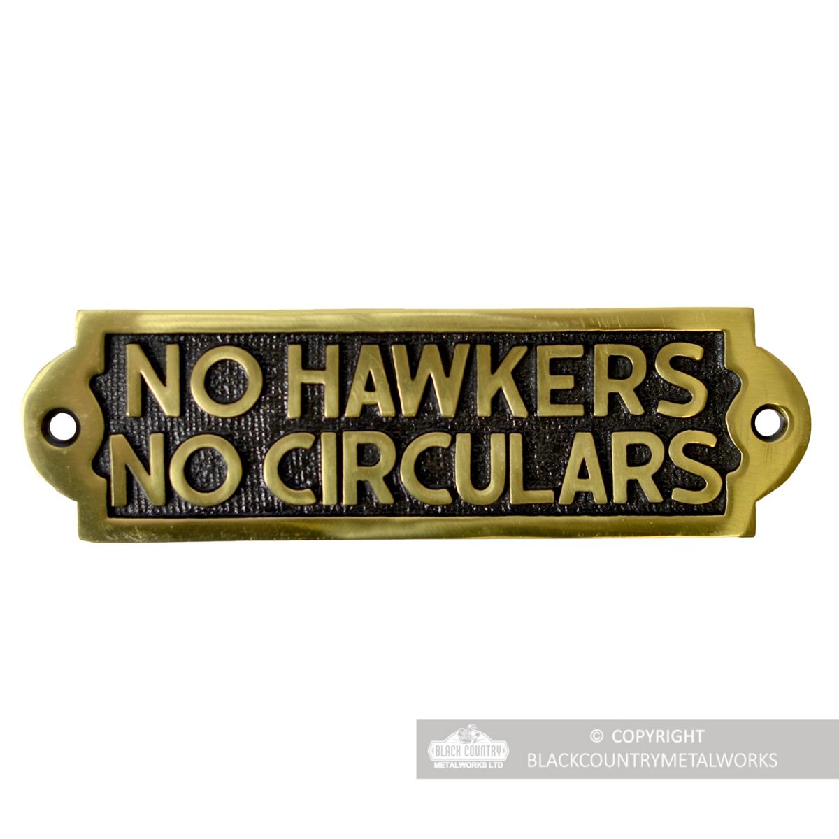  Polished Brass "No Hawkers No Circulars" Sign Finished 