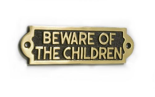 Beware Of The Children Beware Of The Children