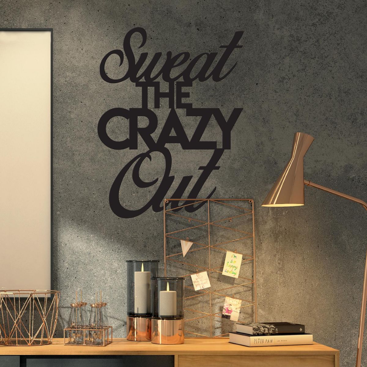 "Sweet The Crazy Out" Iron Wall Art in Situ in the Office