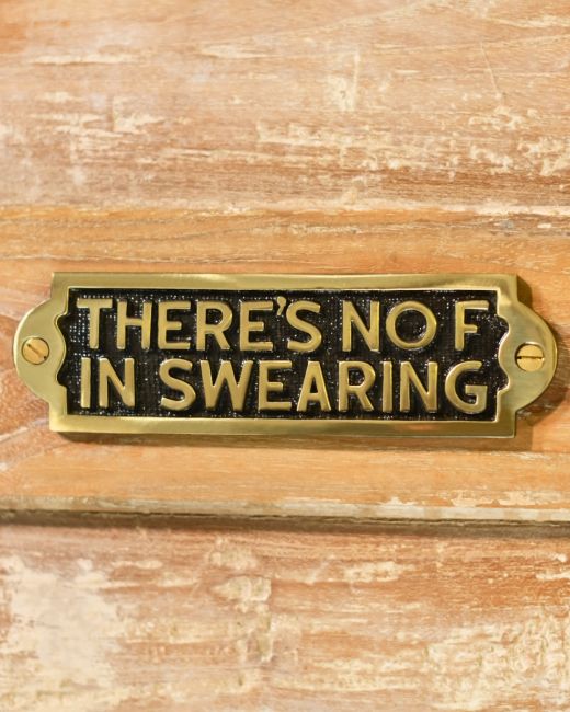 There"s No F In Swearing Solid Brass Plaque Sign There"s No F In Swearing Solid Brass Plaque Sign