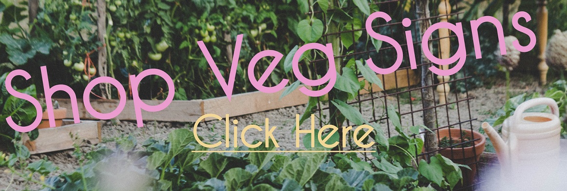 Our Range of Vegetable Signs