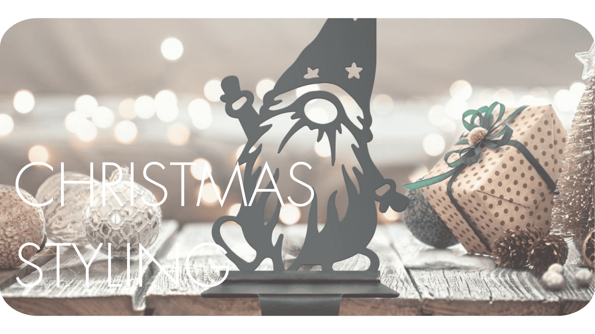 Christmas Decor Styling