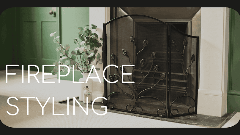 Fireplace Styling Guide