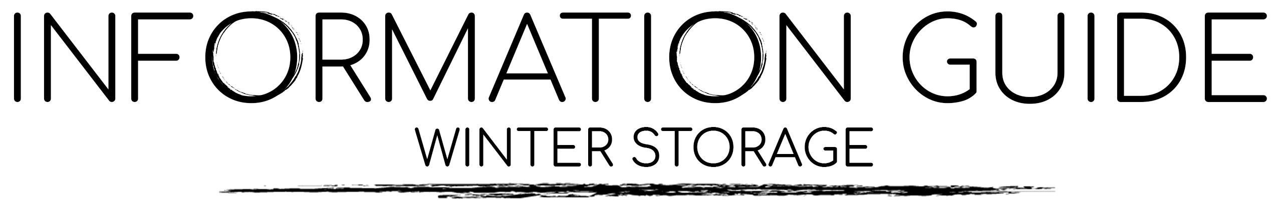 Information Guide - Winter Storage