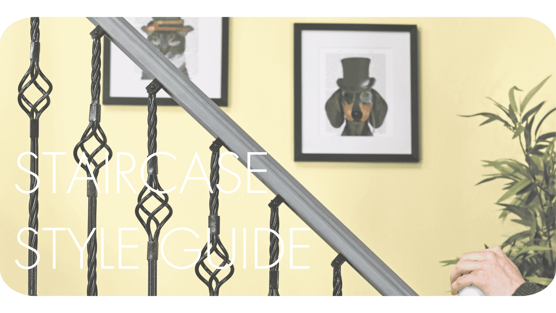 Staircase Styling Guide